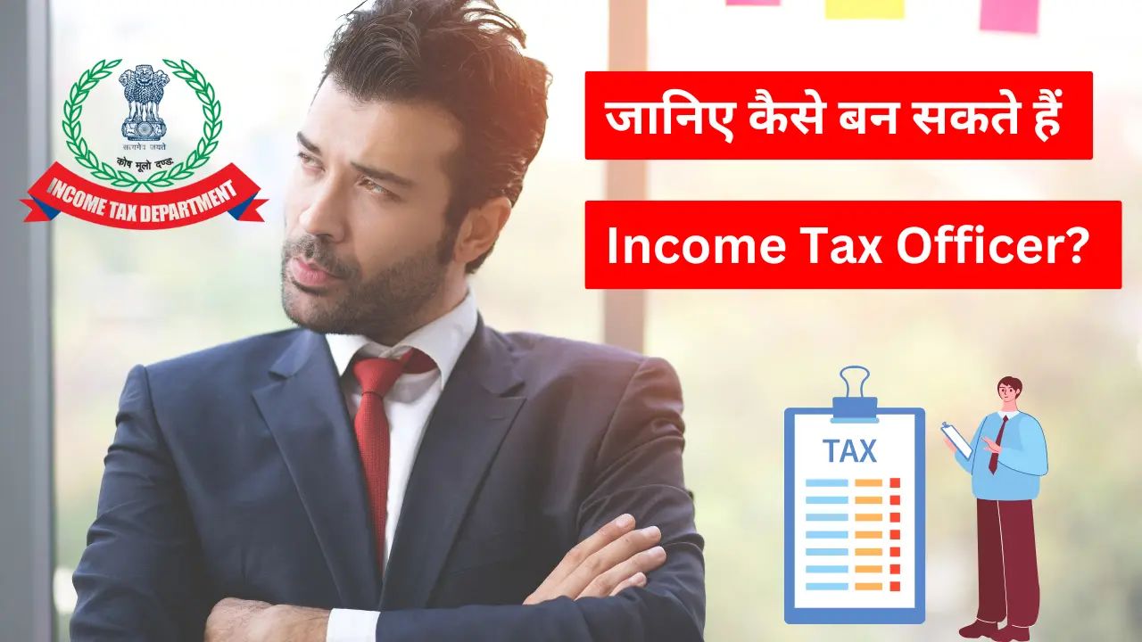 Income Tax Officer