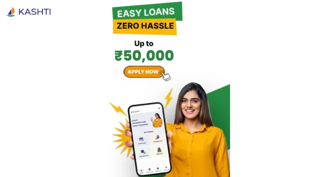 kashti Loan App