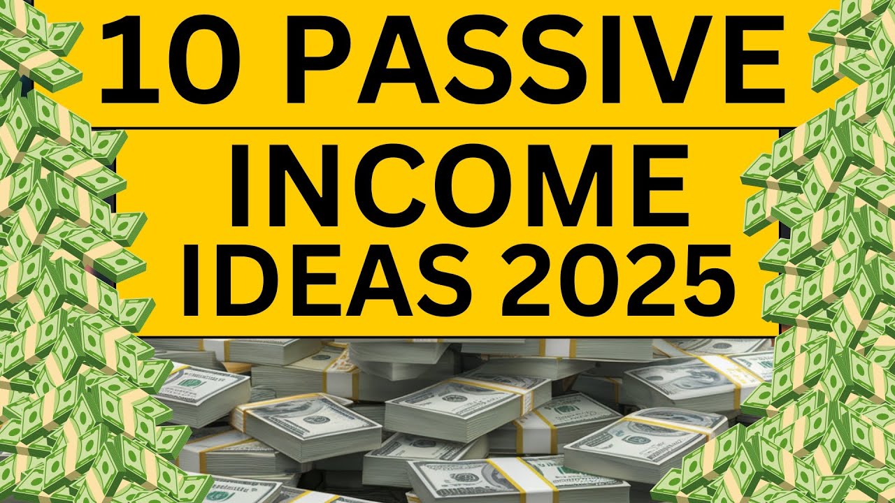 10 Smart Ways to Make Passive Income in 2025 (Even If You’re Starting with $0)